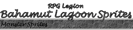 RPG Legion - Bahamut Lagoon Monster Sprites